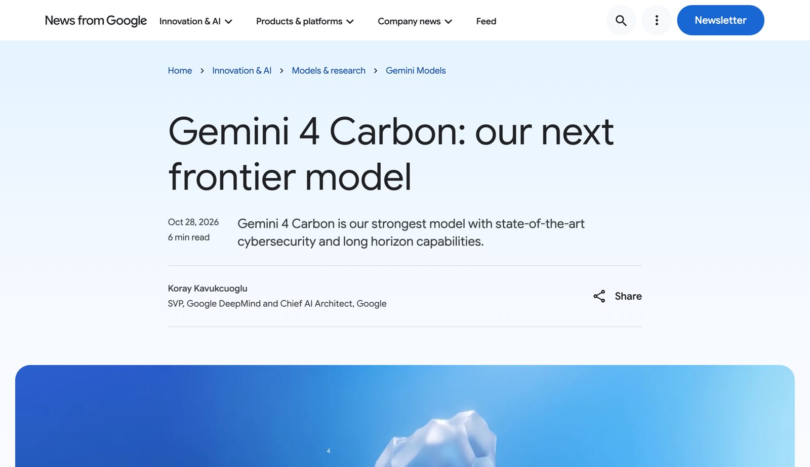 ההודעה הרשמית של גוגל על Gemini 4 Carbon בבלוג החברה: הכותרת Gemini 4 Carbon: our next frontier model, תאריך 28 באוקטובר 2026, ותיאור המודל כחזק ביותר של גוגל ביכולות סייבר ומשימות ארוכות