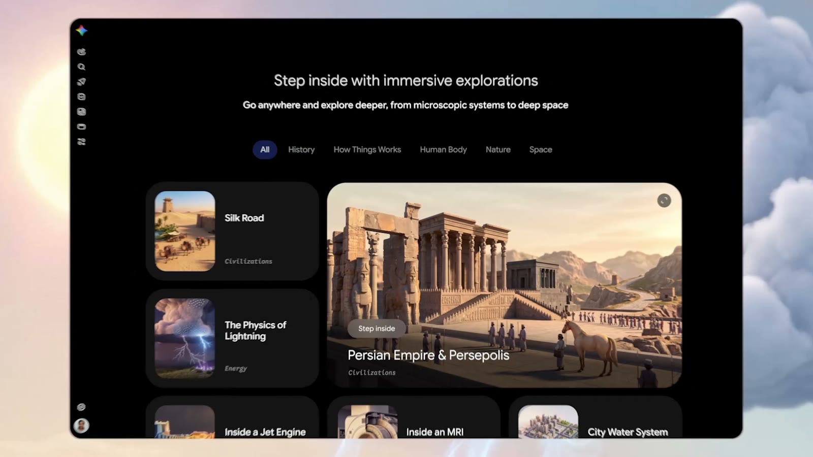 ספריית Immersive Explorations ב-Gemini: קטגוריות היסטוריה, איך דברים עובדים, גוף האדם, טבע וחלל, עם הנושאים דרך המשי, ברק, מנוע סילון ו-MRI